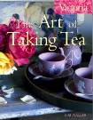 The Art of Taking Tea